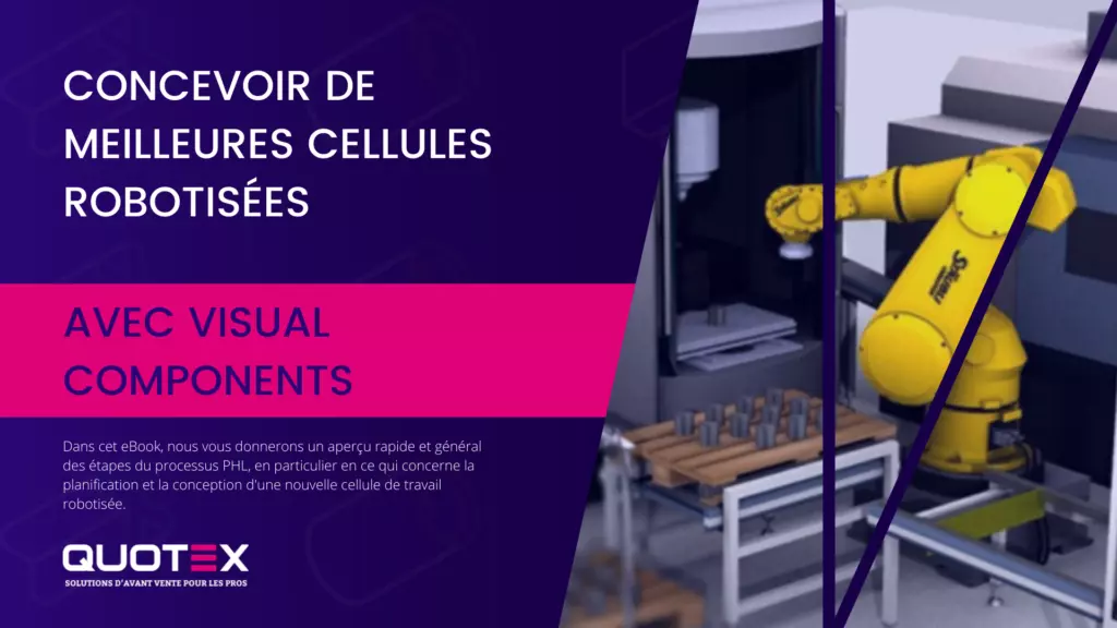 Concevoir de meilleures cellules robotisées